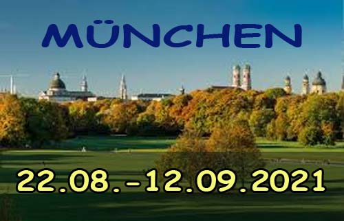 August 22 – September 12, 2021 Munich