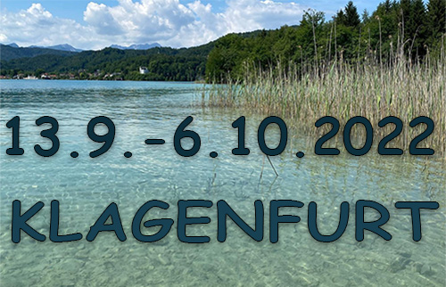 September 13 - October 6, 2022 Klagenfurt